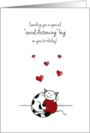 Social distancing hug on birthday - Cat hugging yarn - Coronavirus card