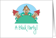Invitation to Block Party with Hillside of Cute Cottages card