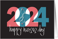 Hand Lettered Nurses Day 2024 Stethoscope with Large Date and Heart card