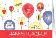 Thank you to Teacher with Balloons with Crayons Paintbrushes and Apple card