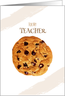 Teacher Thank You Chocolate Chip Cookie card