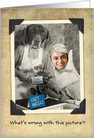 Funny-Get Well-Vintage-Dog-Hospital-Patient Photo Card