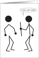 Got Your Back Stick Figure Funny Birthday Card