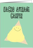 Fun Nacho Card for Camper card