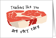 Funny Steak Pun Thank You for Teacher card
