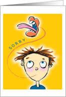 Sorry My Mouth Gets Away card