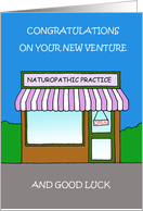 Congratulations and Good Luck New Naturopathic Practice card