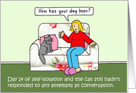Coronavirus Self-isolating Cartoon Talking to the Cat Humor card