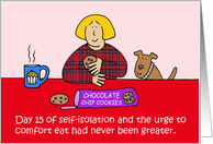 Coronavirus Self-isolation Comfort Eating Cartoon Humor card