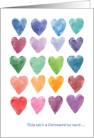 Rainbow Hearts, This isn’t a Coronavirus Card, Thinking of You card