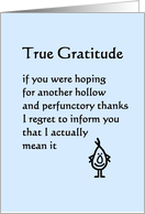True Gratitude - A funny birthday gift thank you card
