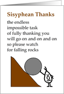 Sisyphean Thanks - a funny thank you poem card