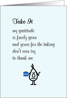 Take It - a funny thank you poem card