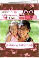 Birthday Owl, Look Who’s Five Custom Age & Photo card