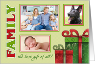 Christmas Family, the best gift of all - custom 3 photos card