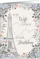 Wife Romantic Hearts Birthday Eiffel Tower card