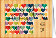 I Miss You-Puzzle Hearts card