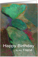 Colorful rocks piled on top of other rocks - Happy Birthday Friend card