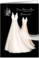 Bridesmaid Request Sister in Law - 2 Cream Dresses with Chandelier card