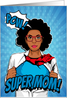 African American Super Mom for Happy Mothers Day card