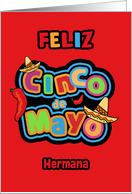 Feliz Cinco de Mayo, Hermana, Sister, Happy Cinco de Mayo card