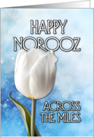 Happy Norooz Across the Miles White Tulip card