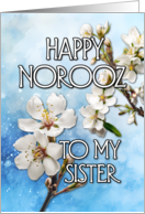 Happy Norooz Almond Blossom to my Sister card