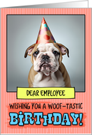 Employee Happy Birthday Bulldog Puppy card
