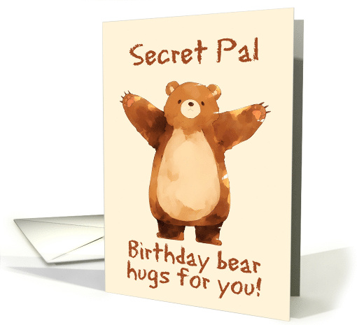 Secret Pal Happy Birthday Bear Hugs card (1845682)