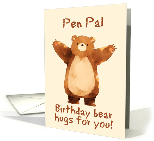 Pen Pal Happy Birthday Bear Hugs card (1845686)