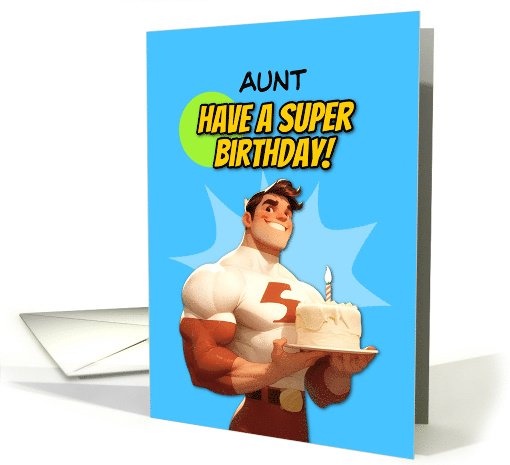 Aunt Happy Birthday Super Hero with Birthday Cake card (1845762)