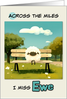Across the Miles Miss You Sheep on Park Bench card
