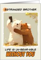 Estranged Brother Miss You Bears taking a Selfie card