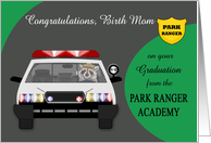 Congratulations to Birth Mom on graduation from Park Ranger Academy card