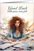 Good Luck with your New Job Stressed Woman with Messy Hair Blank card