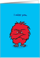 Ornery Red Beastie Missing You card