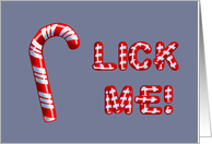 Suggestive Adult Christmas Card With Candy Cane Lick ME! card