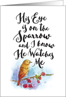 Encouragement - His Eye is On the Sparrow card