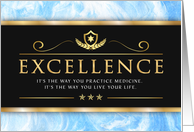 Doctors’ Day, You Practice Excellence in Medicine and in Life card