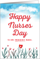 Nurses Day Happy Nurses Day to One Incredible Nurse card