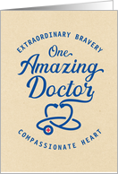 Doctors’ Day Thanks Extraordinary Bravery Compassionate Heart card