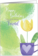 Happy Birthday to my Extra Special Friend Tulip card