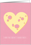 Funny Cheesy Heart I Love You card