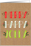 Merry Happy Jolly Smile Christmas is Here card