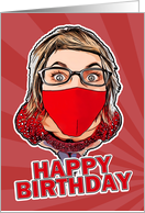 Happy Birthday Funny Cartoon Woman in Coronavirus Face Mask Humor card