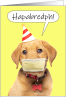 Happy Birthday Muffled Talking Puppy in Coronavirus Face Mask Humor card