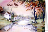 Thank You for The Birthday Gift Arched Bridge Maine Landscape Painting card