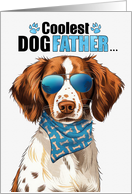 Father’s Day Brittany Spaniel Dog Coolest Dogfather Ever card