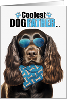 Father’s Day Chocolate Cocker Spaniel Dog Coolest Dogfather Ever card