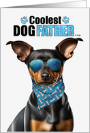 Father’s Day Min Pin Dog Coolest Dogfather Ever card